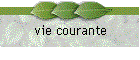 vie courante